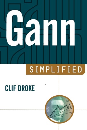 Gann Simplified By Clif Droke