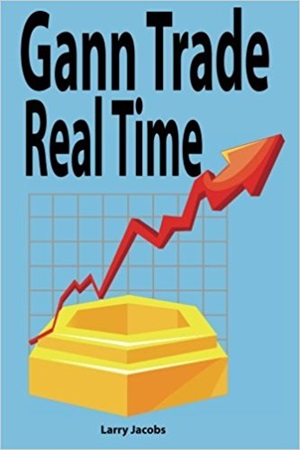 Gann Trade Real Time By Larry Jacobs