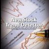 New Stock Trend Detector