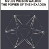 The Power of the Hexagon The Complete Intraday Price Target Method By Myles Wilson Walker