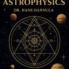 Market Astrophysics by Dr. Hans Hannula